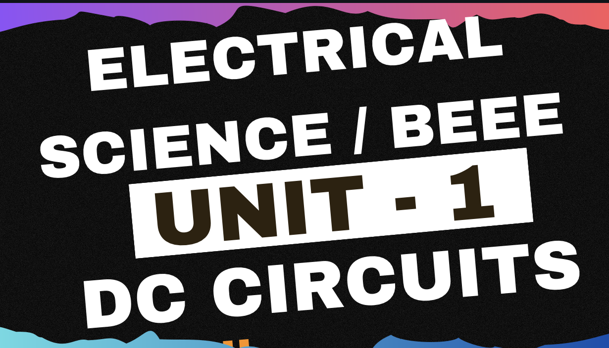 DC Circuits Notes Electrical Science